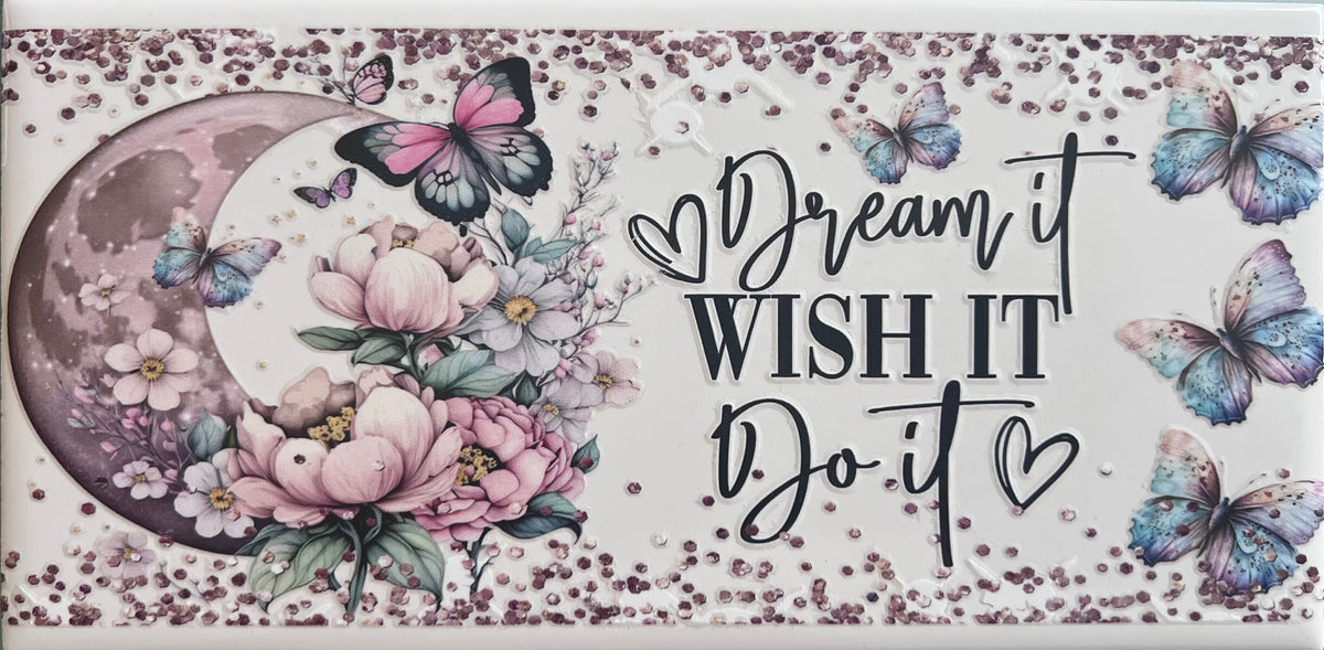 Ceramic plaque- Dream it, Wish it, Do it - The Makers Barn