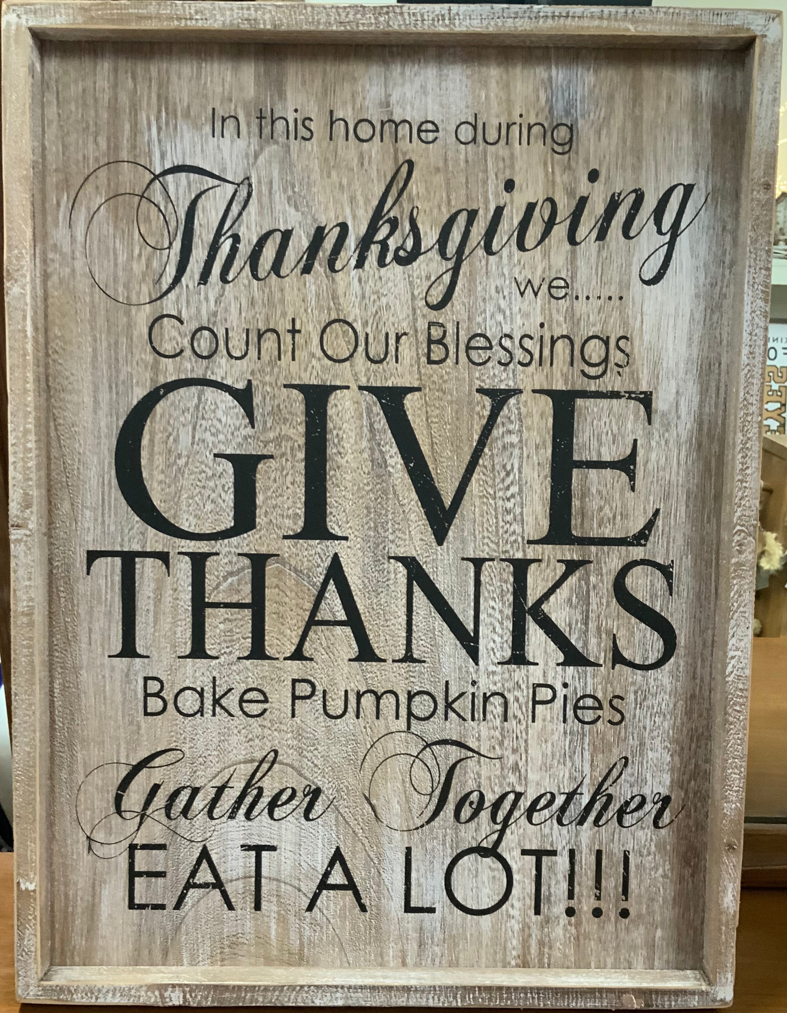 Thanksgiving Give Thanks sign