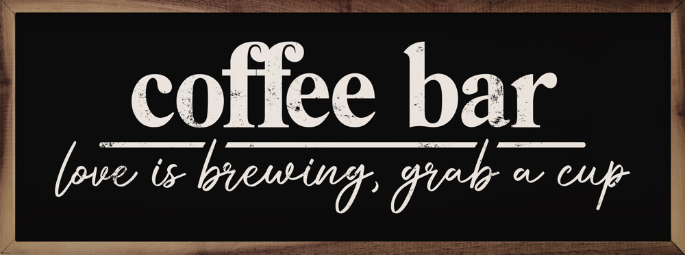 Coffee Bar Love Is Brewing Black